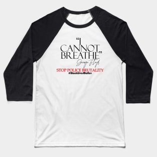 STOP POLICE BRUTALITY Baseball T-Shirt